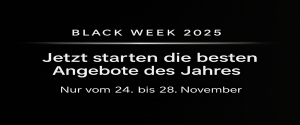 Jetzt Angebote zur Black Week 2025 sichern